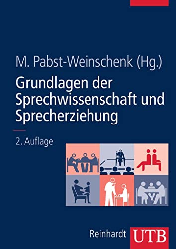 Grundlagen der Sprechwissenschaft und Sprecherziehung (Uni-Taschenbücher L) von UTB GmbH
